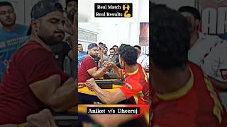 Real Match Real Results  #armwrestling #propanjaleague #viral #shorts #shredded_dheeraj