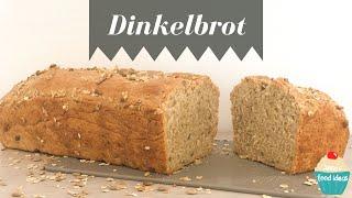 Schnelles DINKELBROT selber backen | Rezept | Dinkelbrot Rezept | Brot backen