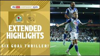 SIX GOAL THRILLER! | Blackburn Rovers v Derby County extended highlights