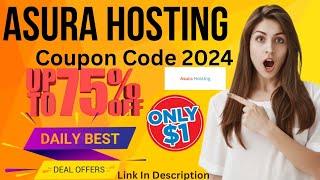 Asura Hosting Discount Code 2024 | Promo Code | Coupon Code | Student Discount :Get 75% OFF #Hosting