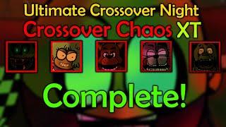 Crossover Chaos XT Complete! | Ultimate Crossover Night (Demo 1)