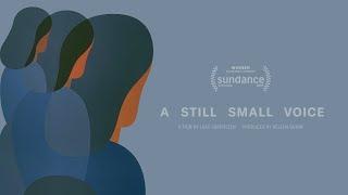 OFFICIAL TRAILER | A STILL SMALL VOICE