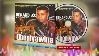 Latest Benin Music Mix► Benard O - Oboniyawina (Full Album)