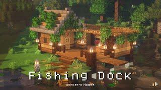 Minecraft: How To Build a Cozy Fisherman’s House - Fishing Dock | Snishinka