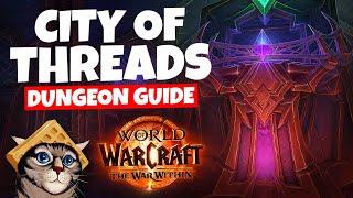 City of Threads Mythic Dungeon Guide