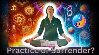 Kundalini Awakening: Do Specific Practices or Surrender?