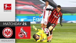 Eintracht Frankfurt - 1. FC Köln | 2:0 | Highlights | Matchday 21 – Bundesliga 2020/21