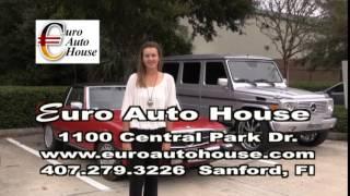 Euro Auto House 2014 Mercedes Benz and other European Cars Service