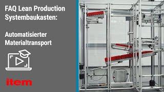 FAQ Lean Production Systembaukasten – Automatisierter Materialtransport