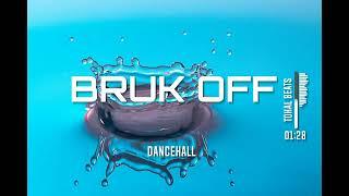 SOLD!!! Dancehall Instrumental | Afrobeat Type Beat ("BRUK OFF") Konshens X Charly Black Type Beat