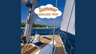 Summer Sailing Trip