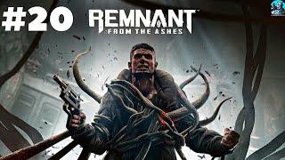 Прохождение игры REMNANT: FROM THE ASHES на Русском языке на PC. #20 Босс: Кувалда.