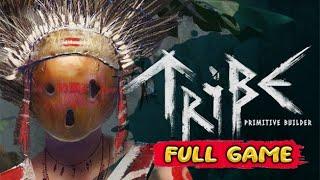 Tribe: Primitive Builder Gameplay Walkthrough FULL GAME (4K Ultra HD) - No Commentary