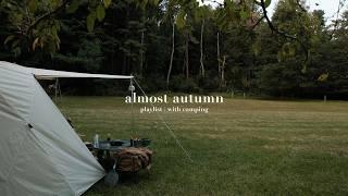  Autumn Playlist | The cozy camping vibes by Sarah Kang