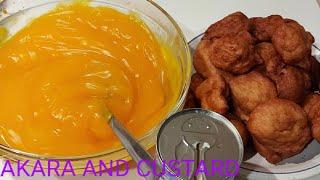 Akara And Custard || How To Make Akara And custard Easy Recipe / Cook  With Me