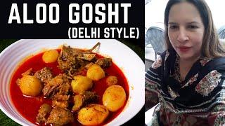 Aloo Gosht (Delhi Style) Recipe - हिंदी / اردو