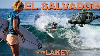 Why El Salvador is the BEST // Lakey Peterson