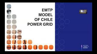 EMTP Modeling and Renewable Integration in Chile's National Power Grid