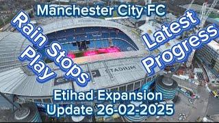 Manchester City FC Etihad Stadium Expansion Update 26-02-2025