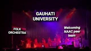 Folk orchestra//Gauhati University//Welcoming NAAC peer team//G.U. #viral #assamesedance