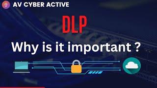 DLP (Data Loss Prevention) | Explained by a cyber security Professional