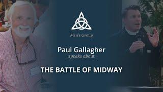 The Battle of Midway | Paul Gallagher | Trinity Episcopal Church's Men's Group