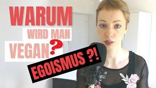 VEGANS are EGOISTICAL | The DECISION to go VEGAN?! | Choose Compassion instead of Cruelty!