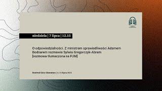 O odpowiedzialności. Z ministrem sprawiedliwości Adamem Bodnarem rozmawia Sylwia Gregorczyk-Abram