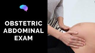 Pregnant Abdomen Examination (a.k.a. Obstetric Abdominal Examination) - OSCE Guide | UKMLA | CPSA