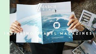 TRAVEL MAGAZINE FAVOURITES | MARCH THINGS