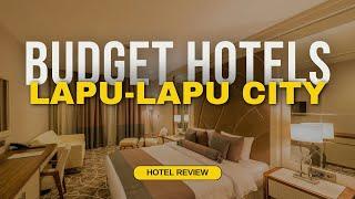 Best Budget Hotels in Lapu-Lapu City | Cheap Hotels in Lapu-Lapu City