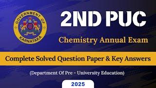 2nd PUC Chemistry Solved Question Paper 2025 | Complete Key Answers