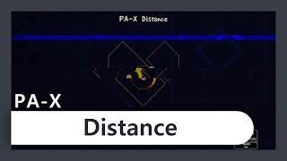 [A Dance of Fire and Ice] PA-X Distance 클리어