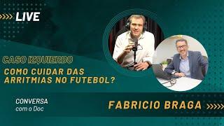 Caso Izquierdo: como lidar com as arritmias no futebol?