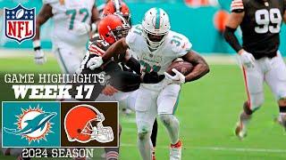 Miami Dolphins vs. Cleveland Browns [Week 17] Game Highlights | NFL Highlights 2024