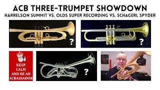 ACB Sunday Trumpet Showdown! Harrelson Summit vs. Schagerl Spyder vs. Olds Super Recording!