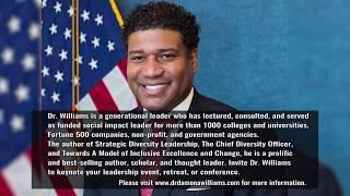 Dr. Damon A. Williams Inclusive Excellence and Culture Change