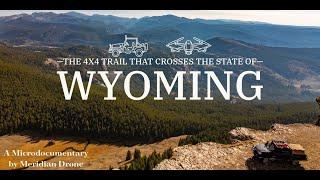 Crossing Wyoming on 4x4 Trails (WY BDR 4K Drone)