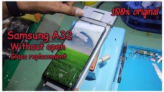 samsung A32 touch glass replacement || without open || 100% fingerprint working || phono pathy