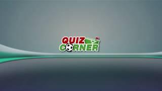 Cara Bermain Quiz Corner Special Liga Dunia