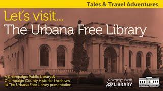 Urbana Free Library | Tales & Travel Adventures