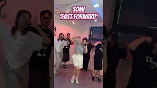 Somi - Fast Forward #송파댄스 #거여댄스 #오금댄스 #dance #studio #nestdance #kpop