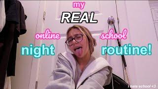 my REAL online school night routine