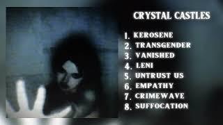 † топ треки crystal castles / top tracks crystal castles (speed up) †