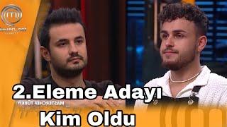 Masterchefte 2. Eleme Adayı Kim Oldu Olaylı Konsey Büyük Kavga 27.11.24