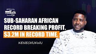 KENECHUKWU: The Sub-Saharan African record breaking profit holder.