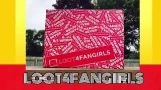 LOOT4FANGIRLS by LootCrate Unboxing