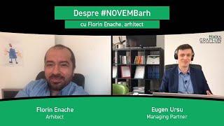 Graphein Talks: About #NOVEMBarh with Florin Enache - Architect