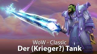 WoW Classic - Der (Krieger ?) Tank (Deutsch / German)