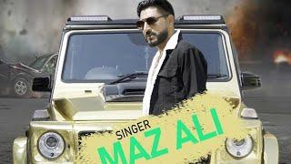 Maz Ali  Latest Punjabi Song 2023 panjabi songs latest punjabi song 2023